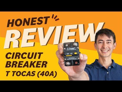 Product Review - DC Circuit Breaker 40A (T Tocas)