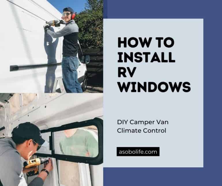 Man installing an RV window in a camper van