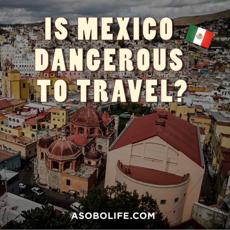 Is-Mexico-Dangerous-To-Travel